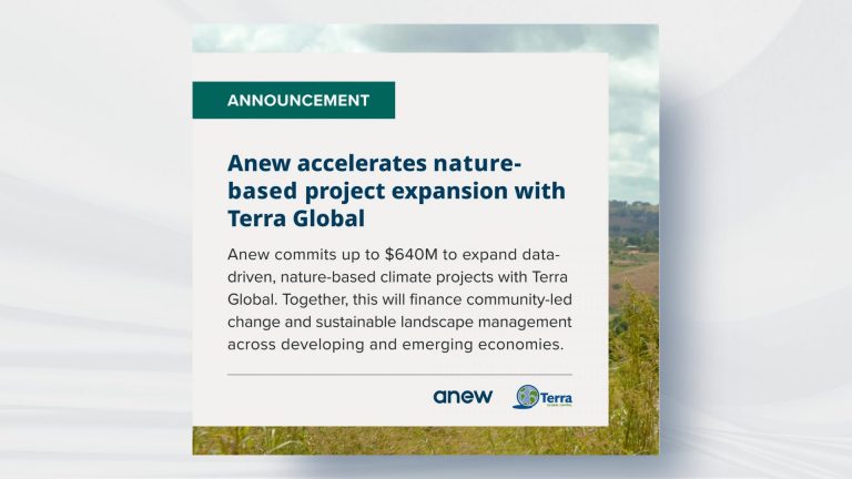Announcing $640 Million Investment from Anew Climate for Nature-based Solutions