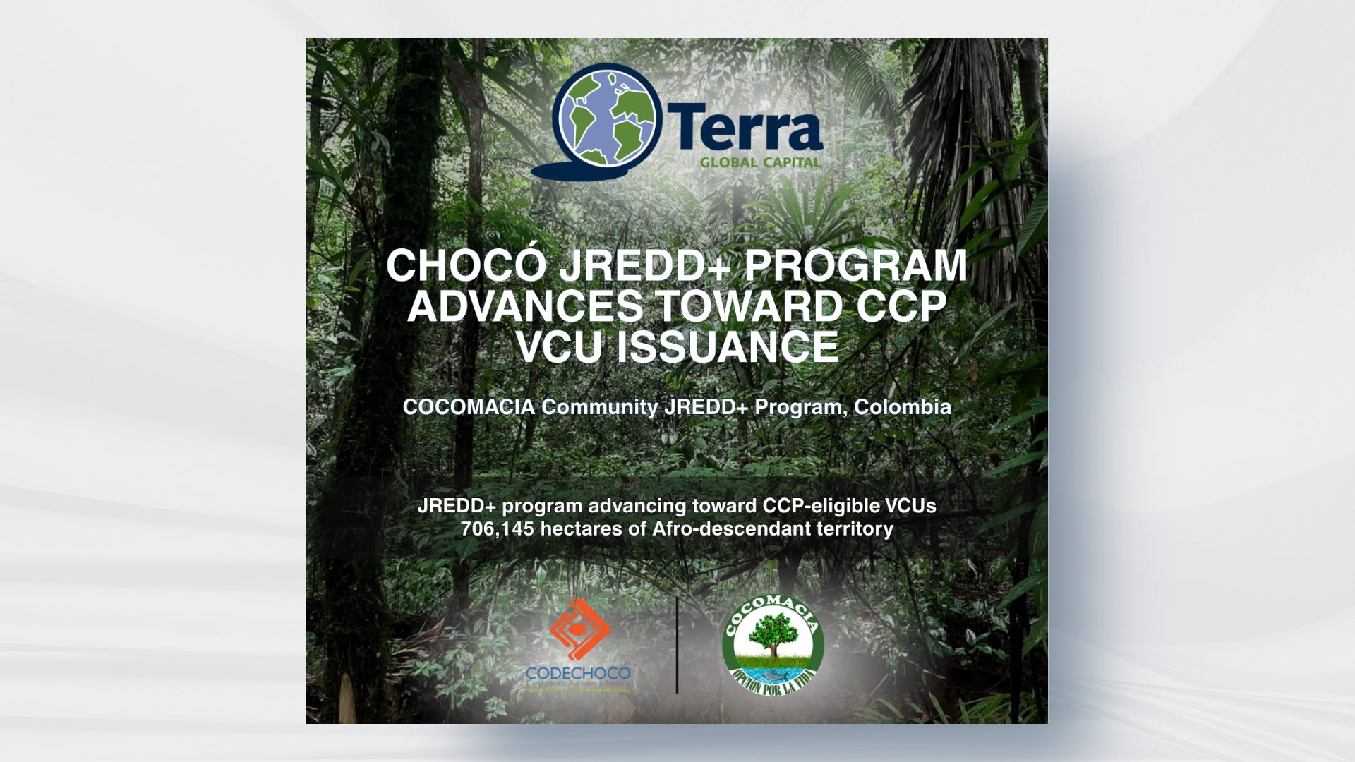 Choco Department and COCOMACIA JREDD Program Complete Next Step Toward Issuance of CCP Approved VCUs